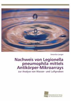 Nachweis von Legionella pneumophila mittels Antikörper-Mikroarrays