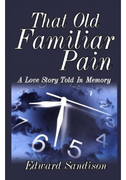 That Old Familiar Pain
