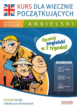 Angielski Kurs dla wiecznie początkujących Nowa edycja