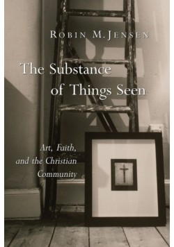 Substance of Things Seen