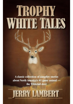 Trophy White Tales