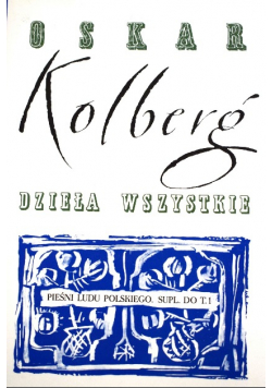 Kolberg Pieśni Ludu Polskiego