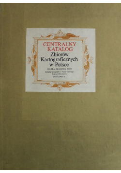 Centralny katalog zbiorów kartograficznych w Polsce