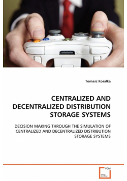 Centralized And Decentralized Distribution Storage Systems
