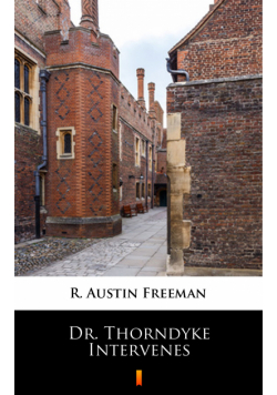 Dr. Thorndyke Intervenes