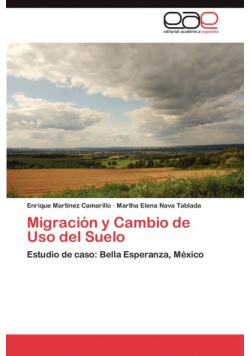 Migración y Cambio de Uso del Suelo