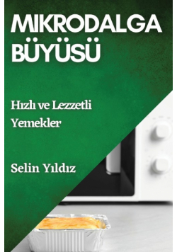 Mikrodalga Büyüsü