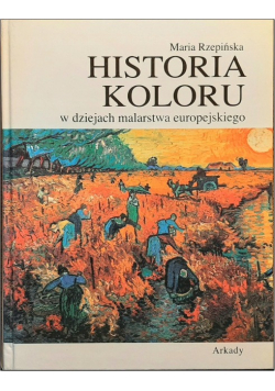 Historia koloru w dziejach malarstwa europejskiego reprint