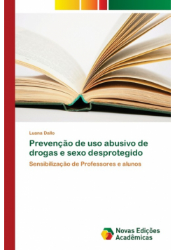 Prevenção de uso abusivo de drogas e sexo desprotegido