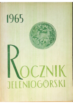 Rocznik jeleniogórski 1965 r Tom III