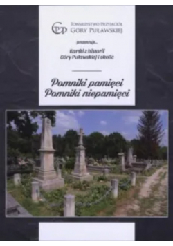 Pomniki pamięci pomniki niepamięci