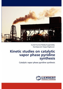 Kinetic Studies on Catalytic Vapor Phase Pyridine Synthesis