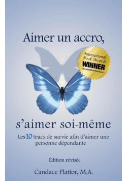 Aimer un accro, s'aimer soi-même