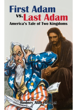 First Adam vs Last Adam