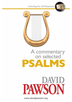 A Commentary on Selected Psalms