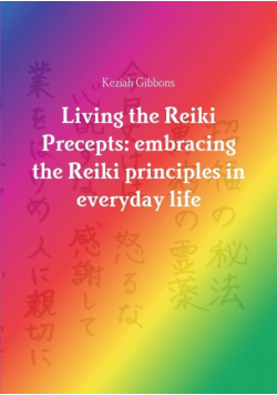 Living the Reiki Precepts