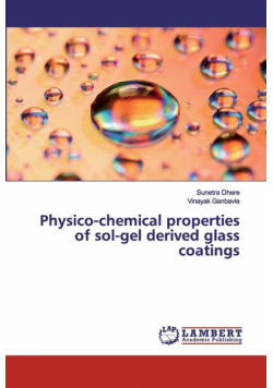 Physico-chemical properties of sol-gel derived glass coatings