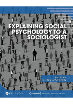 Explaining Social Psychology to a Sociologist