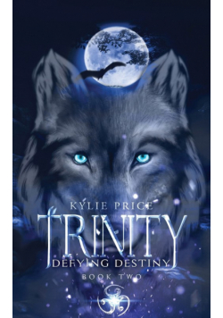 Trinity - Defying Destiny