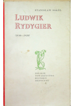 Ludwik Rydygier 1850 1920