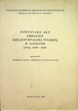 Inwentarz akt ambasady rzeczypospolitej polskiej w londynie