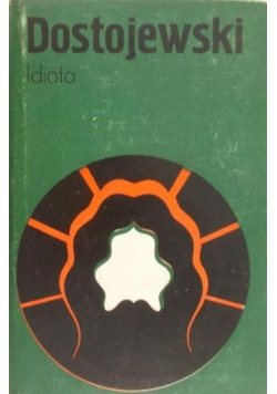 Dostojewski Fiodor - Idiota
