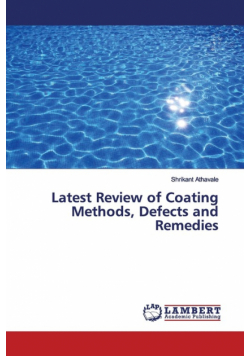 Latest Review of Coating Methods, Defects and Remedies