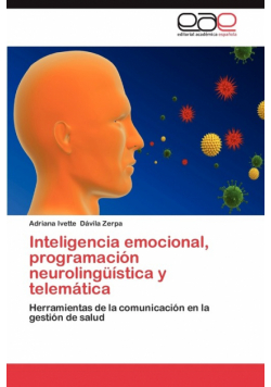 Inteligencia Emocional, Programacion Neurolinguistica y Telematica