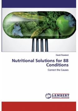 Nutritional Solutions for 88 Conditions