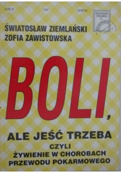 Boli ale jeść trzeba czyli żywienie w chorobach przewodu pokarmowego
