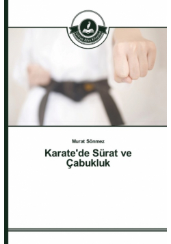 Karate'de Sürat ve Çabukluk