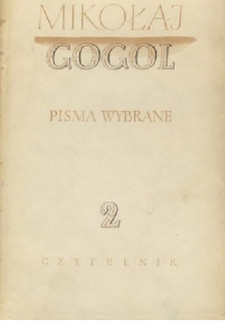Gogol Pisma wybrane tom II