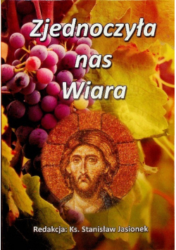 Zjednoczyła nas wiara