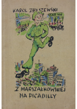 Z Marszałkowskiej na Piccadilly 1946 r