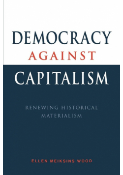 Democracy Against Capitalism
