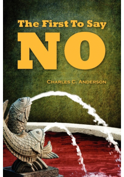 The First To Say No