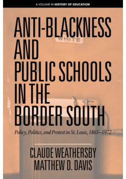Anti-Blackness and Public Schools in the Border South