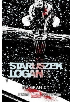 Staruszek Logan tom 3 Na granicy