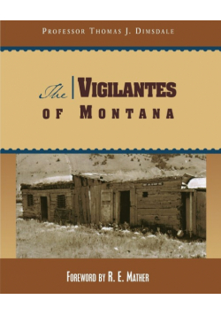 Vigilantes of Montana, First Edition