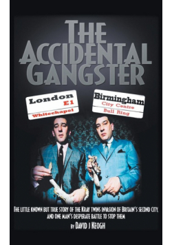 The Accidental Gangster