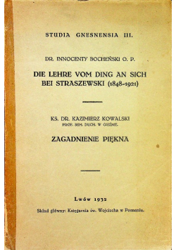 Die Lehre vom ding an sich bei straszewski / Zagadnienia piękna