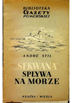 Sekwana spływa na morze