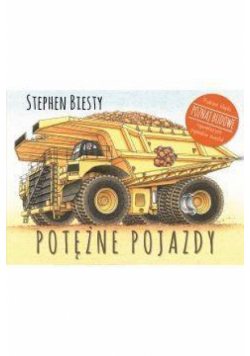 Poznaj budowę. Potężne pojazdy