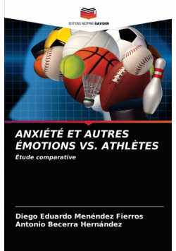 Anxiété Et Autres Émotions Vs. Athlètes
