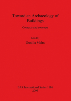 Toward an Archaeology of Buildings