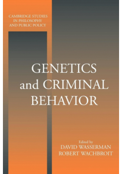 Genetics and Criminal Behavior