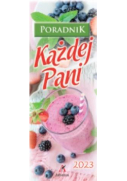 Kalendarz 2023 Ścienny Poradnik każdej Pani MIX
