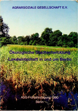 Okologische stadtentwicklung landwirtschaft in und um Berlin