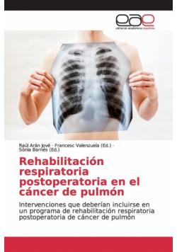 Rehabilitación respiratoria postoperatoria en el cáncer de pulmón