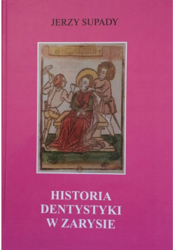 Historia dentystyki w zarysie